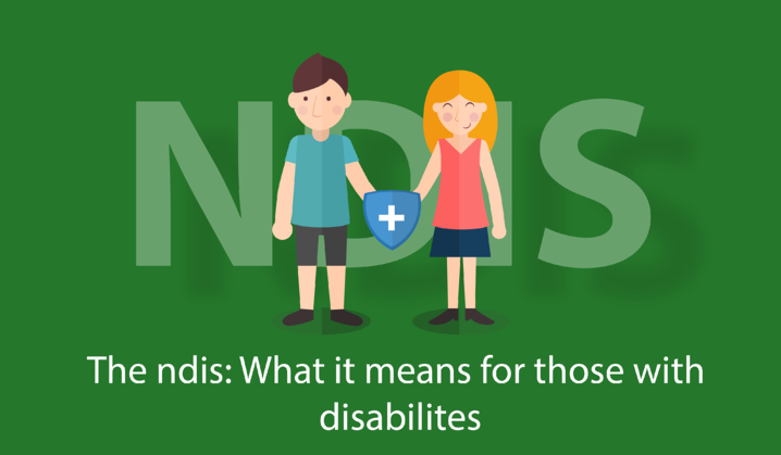 NDIS in Victoria: What does it mean. 