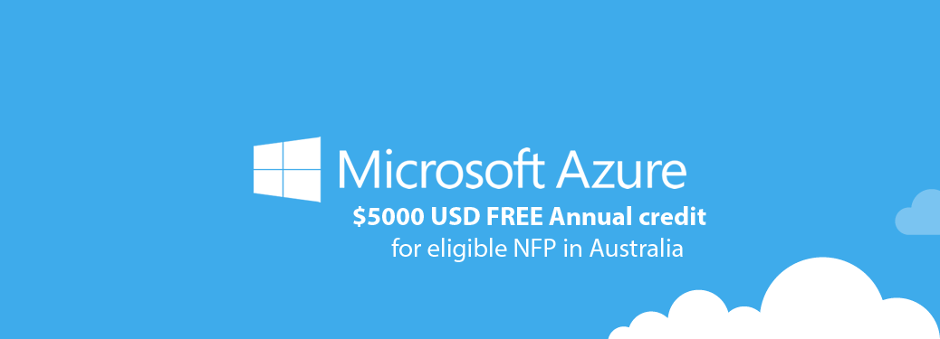 Breaking News: Microsoft announces Azure Cloud free for NFP.