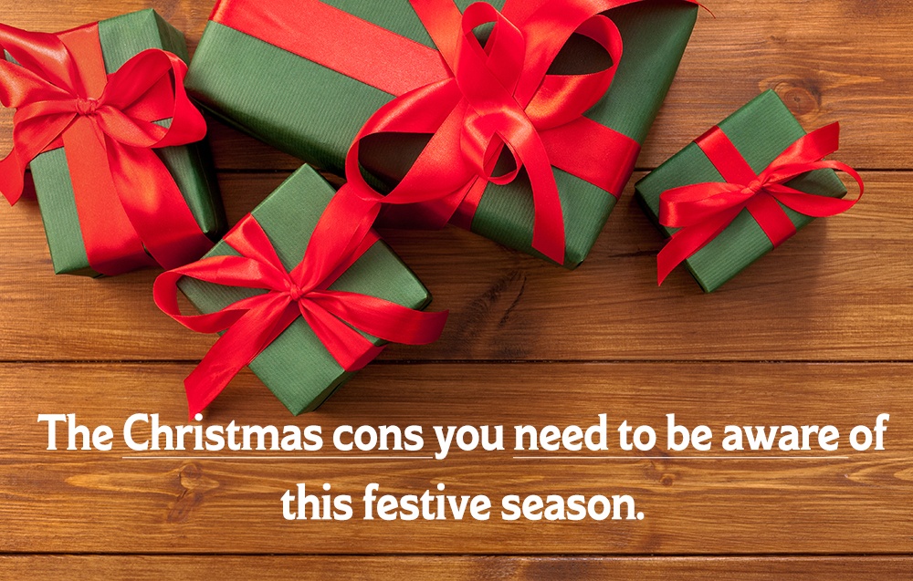 The Christmas Scam you need to be aware of this festive season.